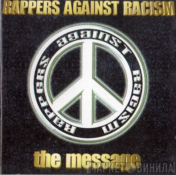 Rappers Against Racism  - The Message