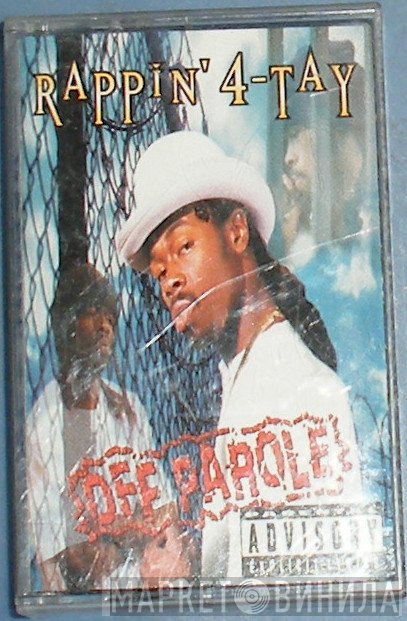 Rappin' 4-Tay  - Off Parole