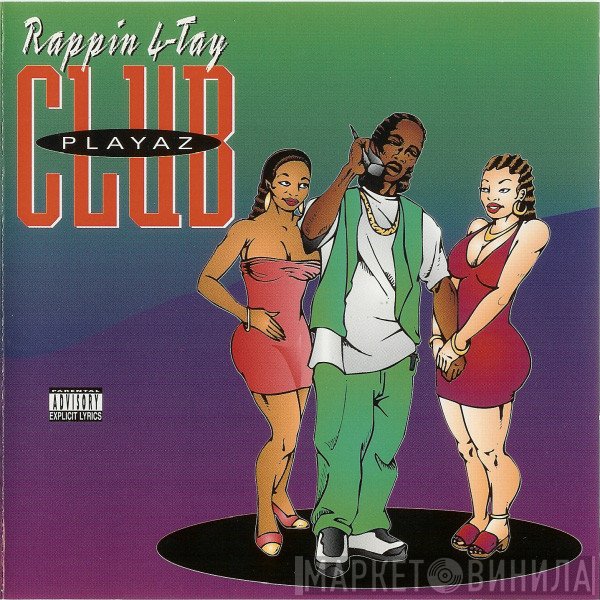 Rappin' 4-Tay - Playaz Club
