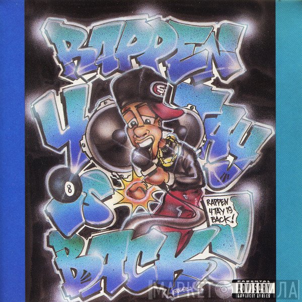 Rappin' 4-Tay  - Rappin' 4-Tay Is Back!!!
