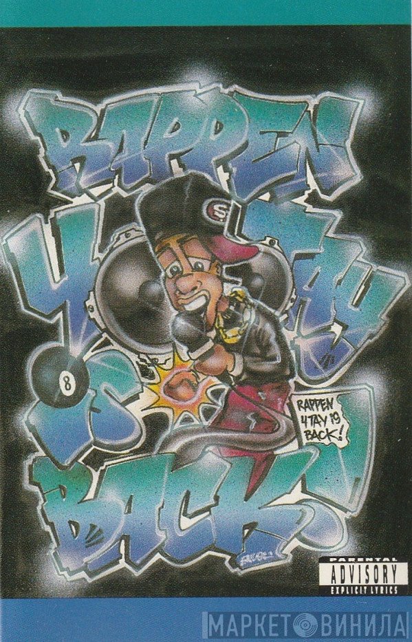 Rappin' 4-Tay  - Rappin' 4-Tay Is Back!!!