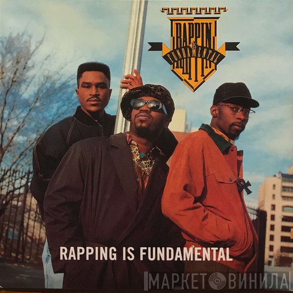 Rappin' Is Fundamental  - Rapping Is Fundamental