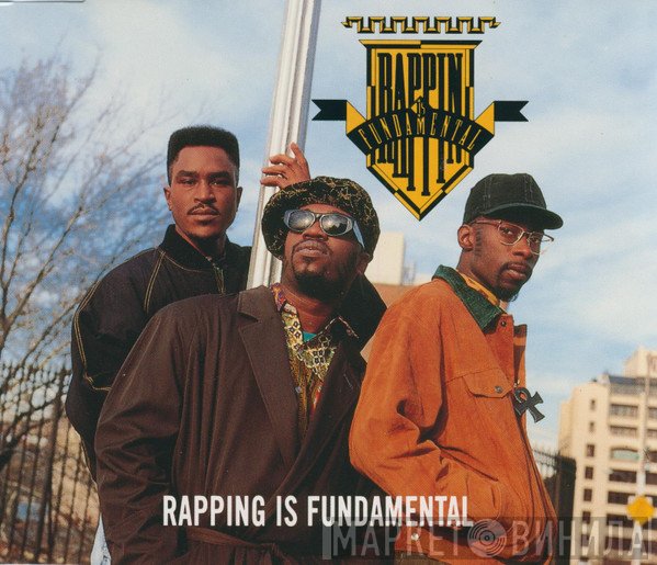 Rappin' Is Fundamental  - Rapping Is Fundamental