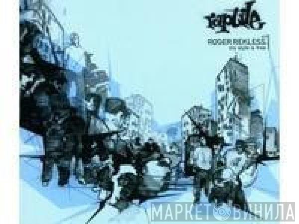 Raptile And Roger Rekless  - My Style Is Free