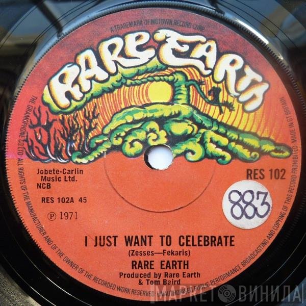Rare Earth - I Just Want To Celebrate