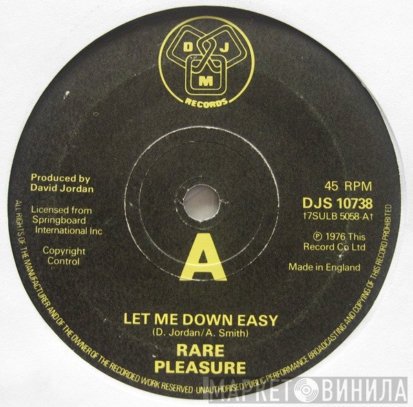 Rare Pleasure - Let Me Down Easy