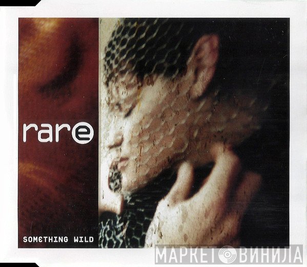 Rare - Something Wild