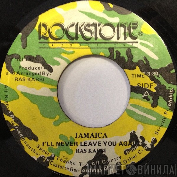 Ras Karbi - Jamaica (I'll Never Leave You Again)