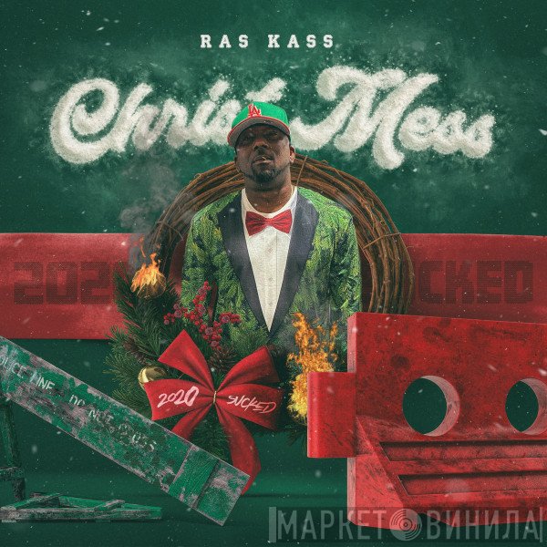 Ras Kass  - ChristMESS (2020 Sucked)