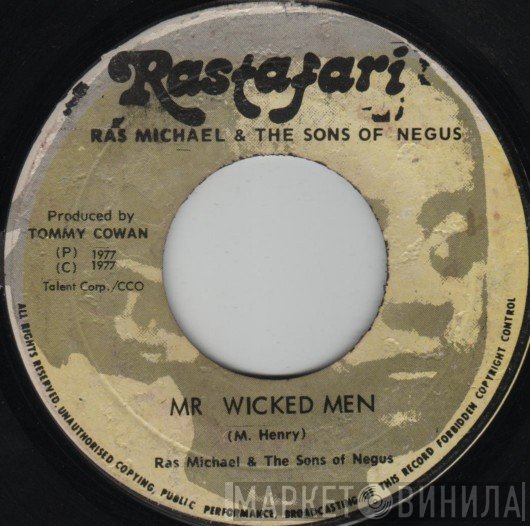 Ras Michael & The Sons Of Negus - Mr Wicked Men / Chant Out The Wicked