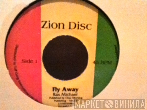 Ras Michael - Fly Away