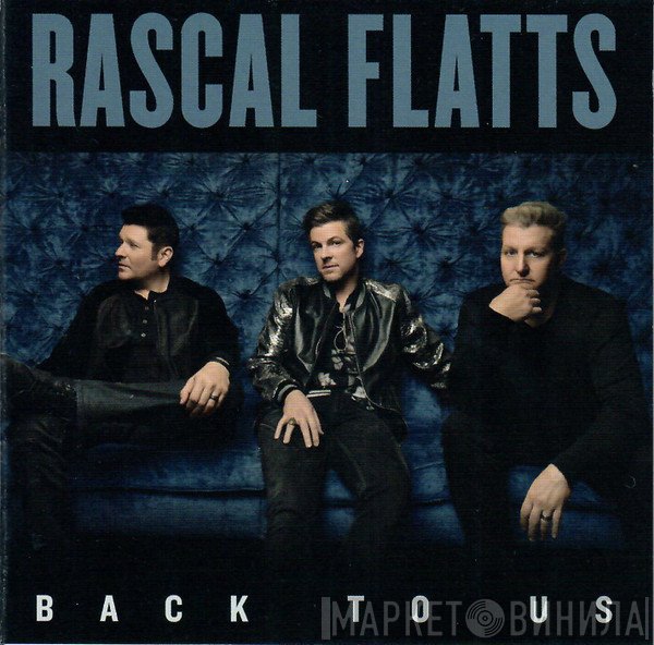 Rascal Flatts  - Back To Us
