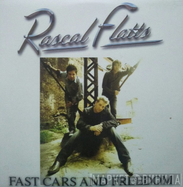Rascal Flatts  - Fast Cars And Freedom