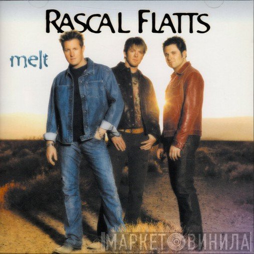 Rascal Flatts  - Melt