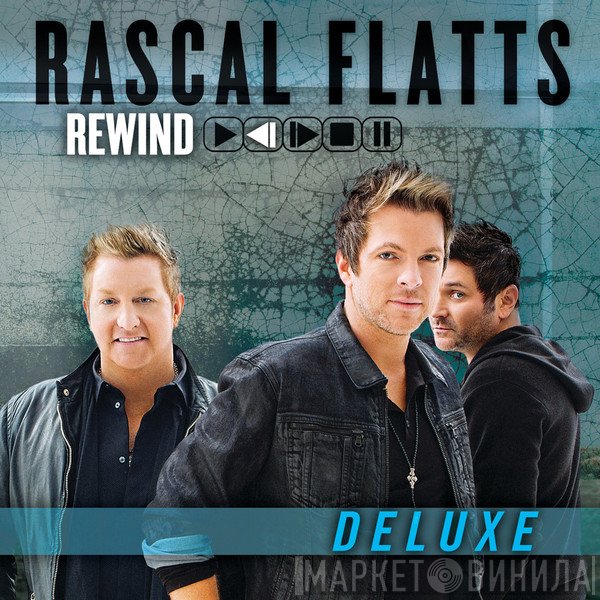 Rascal Flatts  - Rewind