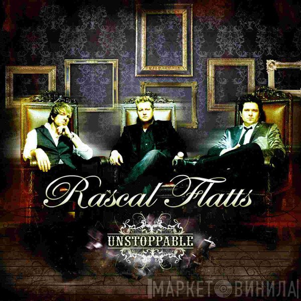 Rascal Flatts  - Unstoppable