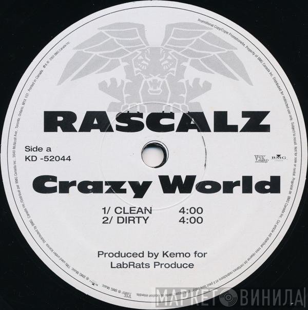 Rascalz  - Crazy World / Filthy
