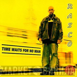 Rasco  - Time Waits For No Man