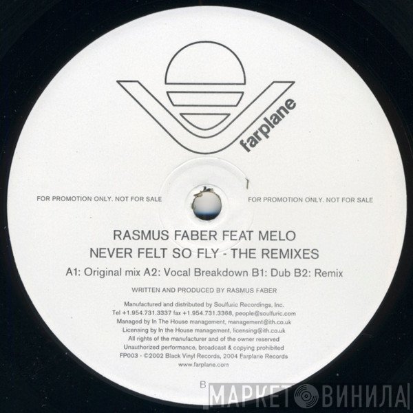 Rasmus Faber - Never Felt So Fly (The Remixes)