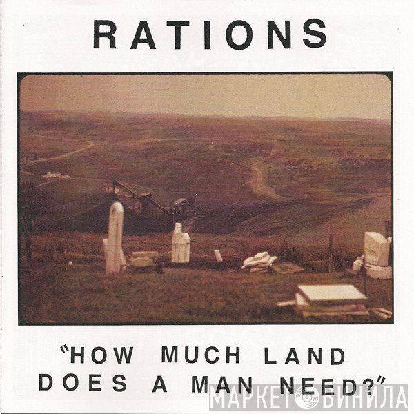 Rations - How Much Land Does A Man Need?