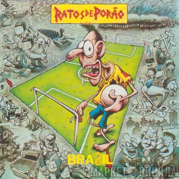 Ratos De Porão  - Brasil