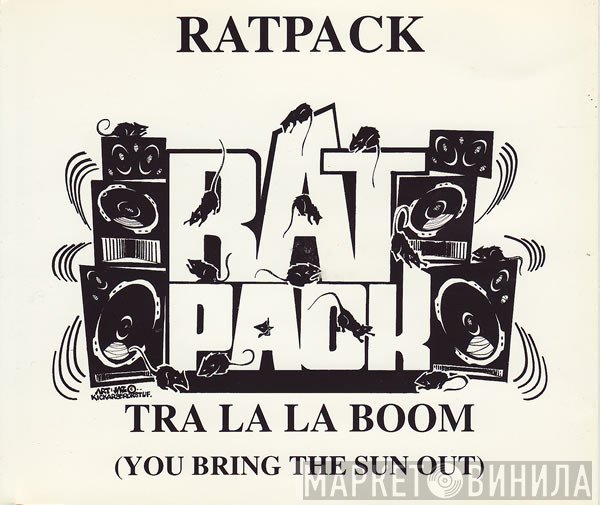 Ratpack - Tra La La Boom (You Bring The Sun Out)