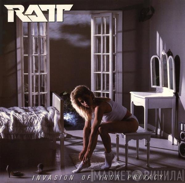 Ratt - Invasion Of Your Privacy