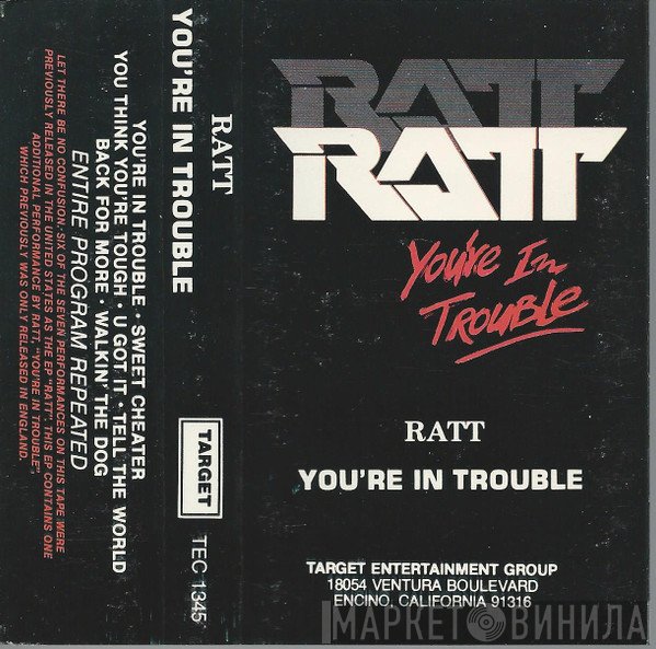 Ratt  - You're In Trouble