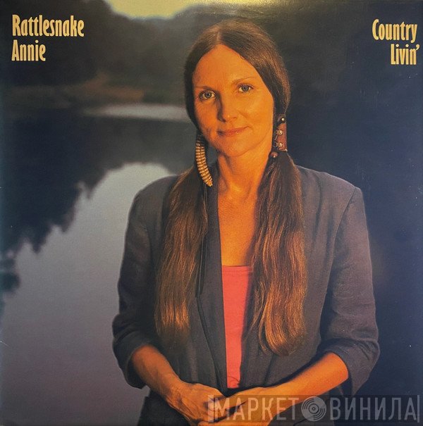 Rattlesnake Annie - Country Livin'