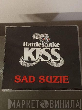 Rattlesnake Kiss - Sad Suzie