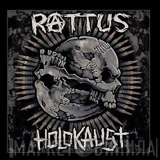 Rattus / Holokaust  - Rattus / Holokaust