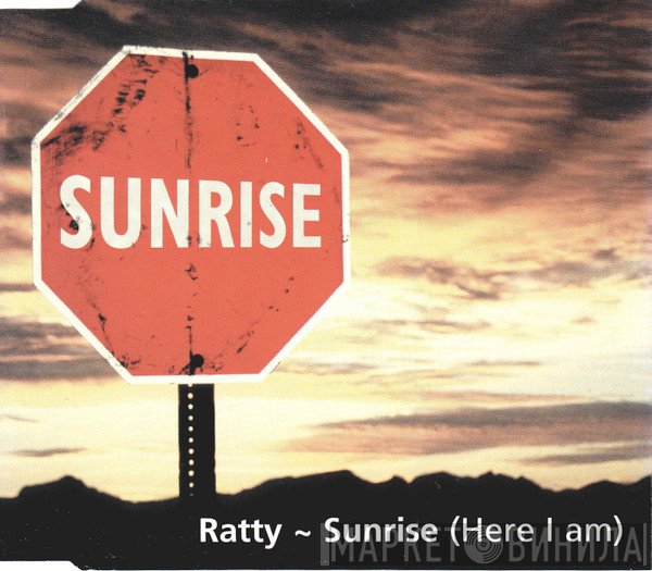 Ratty - Sunrise (Here I Am)