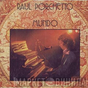 Raul Porchetto  - Mundo