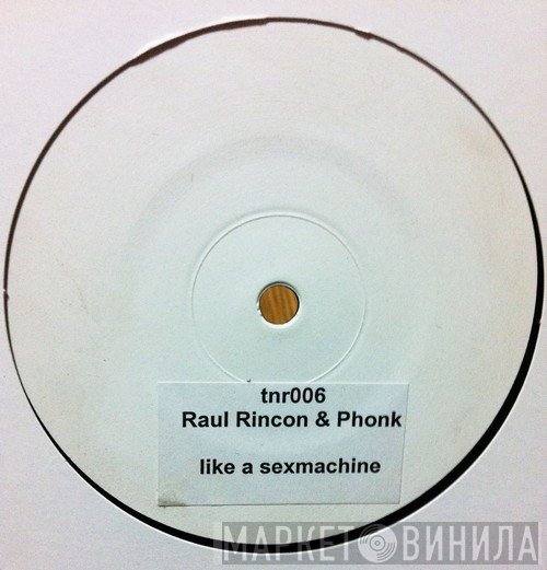 Raul Rincon & Phonk Of Future  - Like A Saxmachine