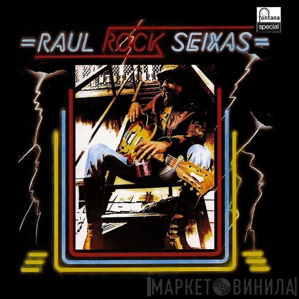 Raul Seixas  - Raul Rock Seixas