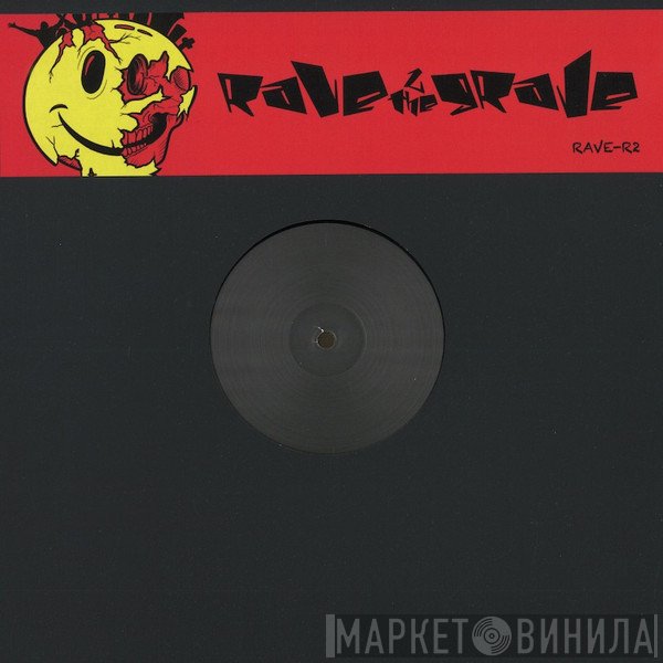 Rave 2 The Grave - Strings Of Life / Vamp
