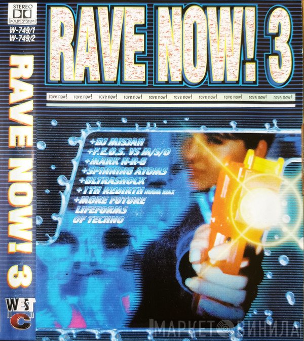  - Rave Now! 3