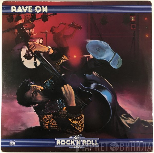  - Rave On