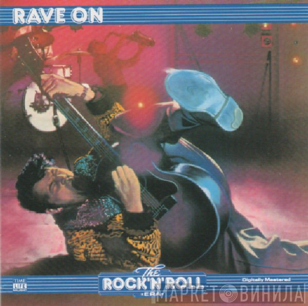  - Rave On