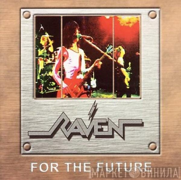 Raven   - For The Future