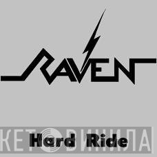 Raven   - Hard Ride