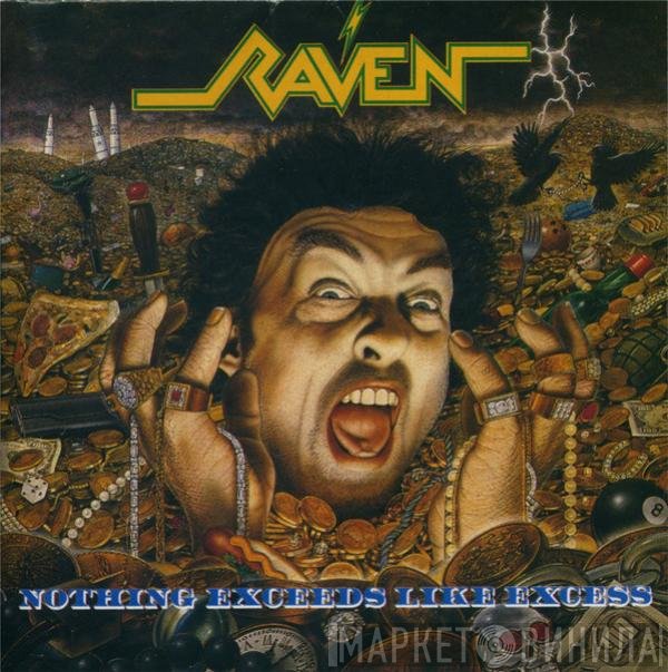 Raven   - Nothing Exceeds Like Excess