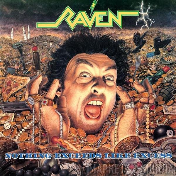 Raven   - Nothing Exceeds Like Excess