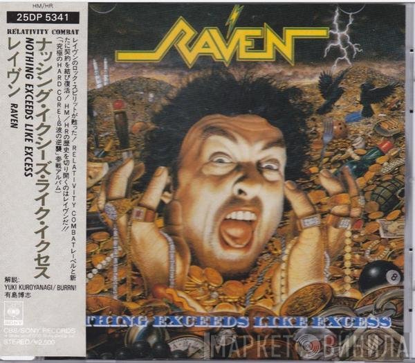 Raven   - Nothing Exceeds Like Excess