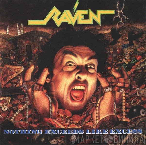 Raven   - Nothing Exceeds Like Excess