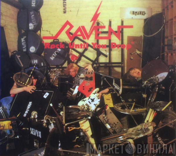 Raven  - Rock Until You Drop
