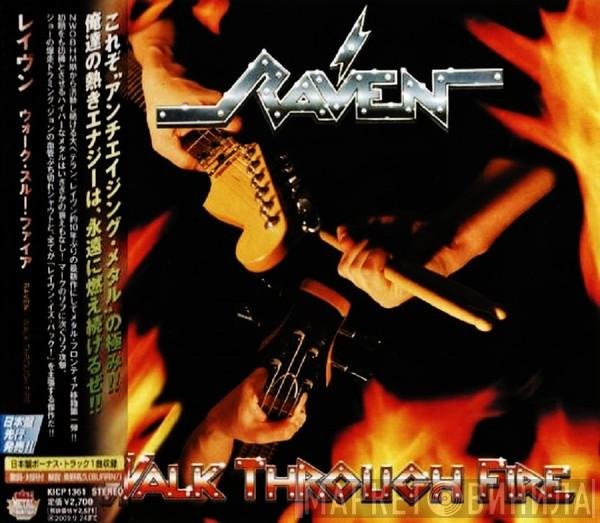 Raven   - Walk Through Fire