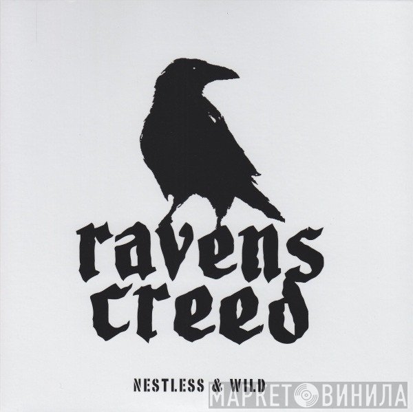 Ravens Creed - Nestless & Wild
