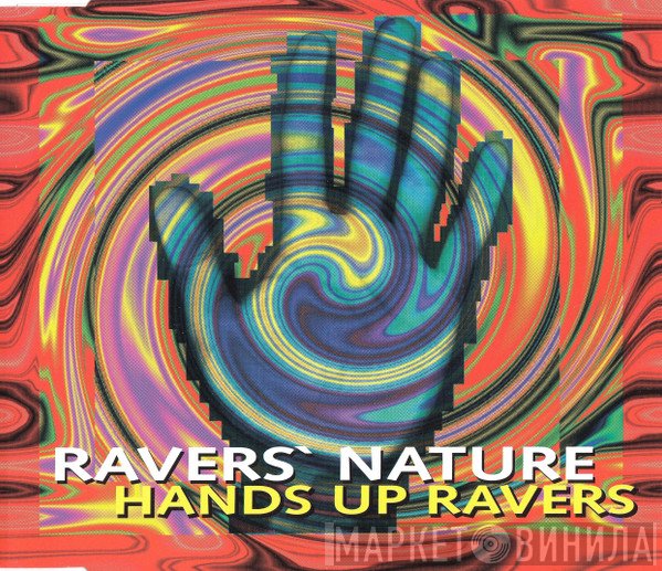 Raver's Nature  - Hands Up Ravers