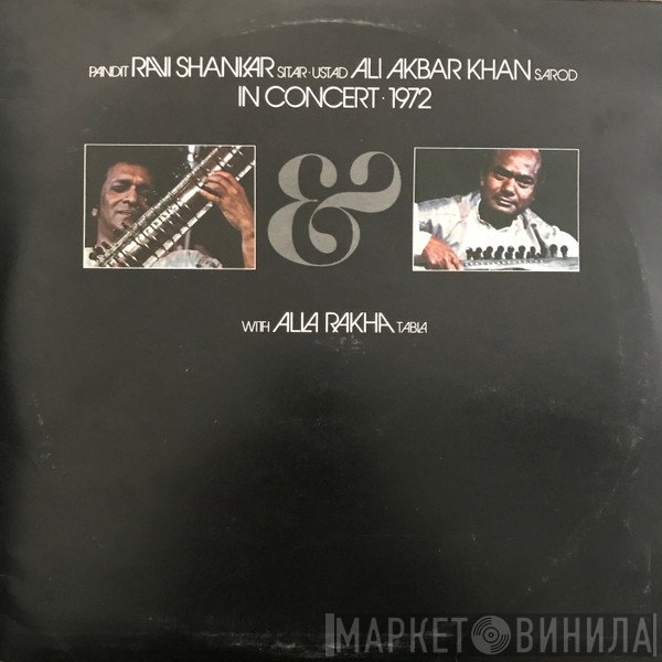 Ravi Shankar / Ali Akbar Khan With Alla Rakha  - In Concert 1972